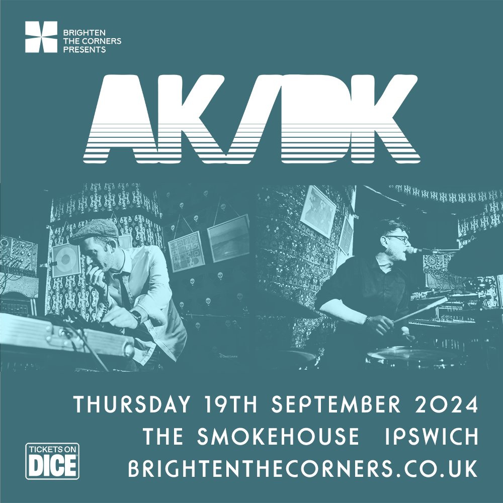 NEW SHOW /// BTC presents dynamic synth &amp; drum duo <a href="/AKDKmusic/">AK/DK</a> who blend the raw energy of punk with the pulsating beats of electronic music for an exhilarating live show.

Playing The Smokehouse on Thursday 19th September. Tickets on sale Monday 10am. brightenthecorners.co.uk/events/ak/dk