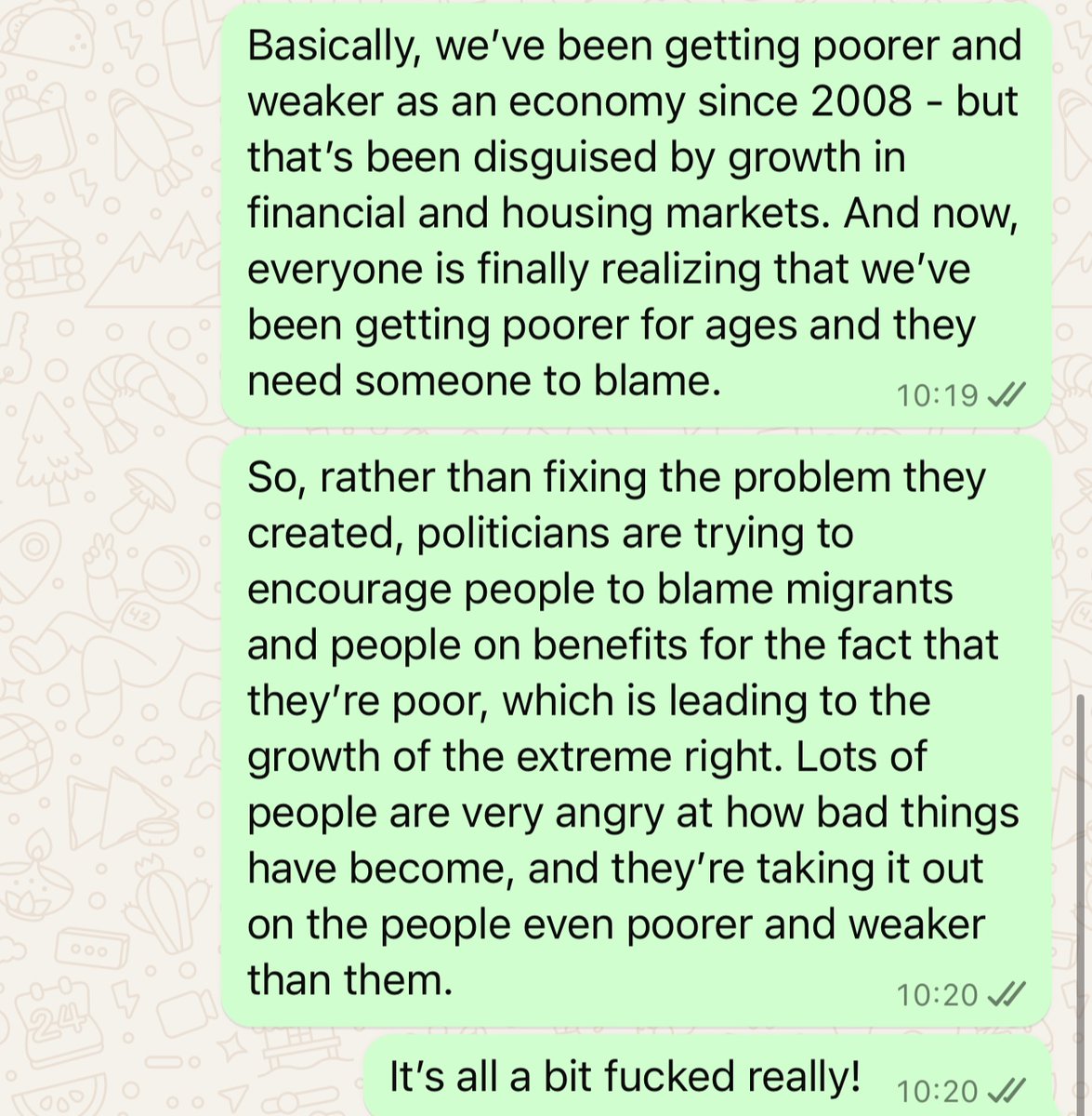 My little brother asked me why everything suddenly seems so fucked - and this is about as simple an answer as I could give.