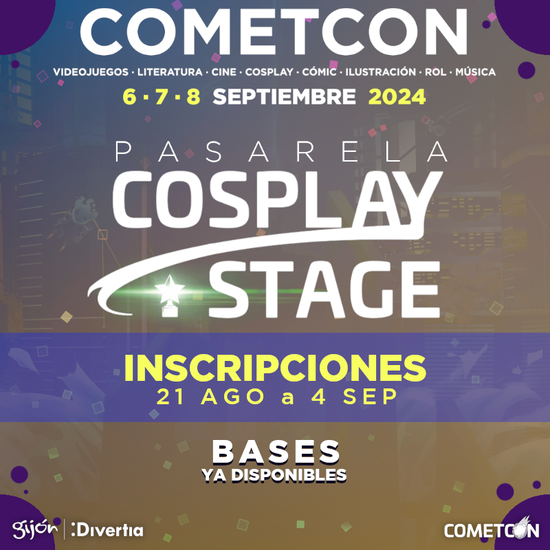 CometConES's tweet photo. ¡Cosplayers! ✨Os hemos dejado en la web las bases de la Pasarela Cosplay revisadlas bien y empezad a preparar vuestra candidatura 😁
Abrimos inscripciones del día 21 al 4 de septiembre ¡que no se os escape!
#DivertiaGijon #cometcon2024 #pasarela #pasarelacosplay #cosmaking https://t.co/EmMPhVencB