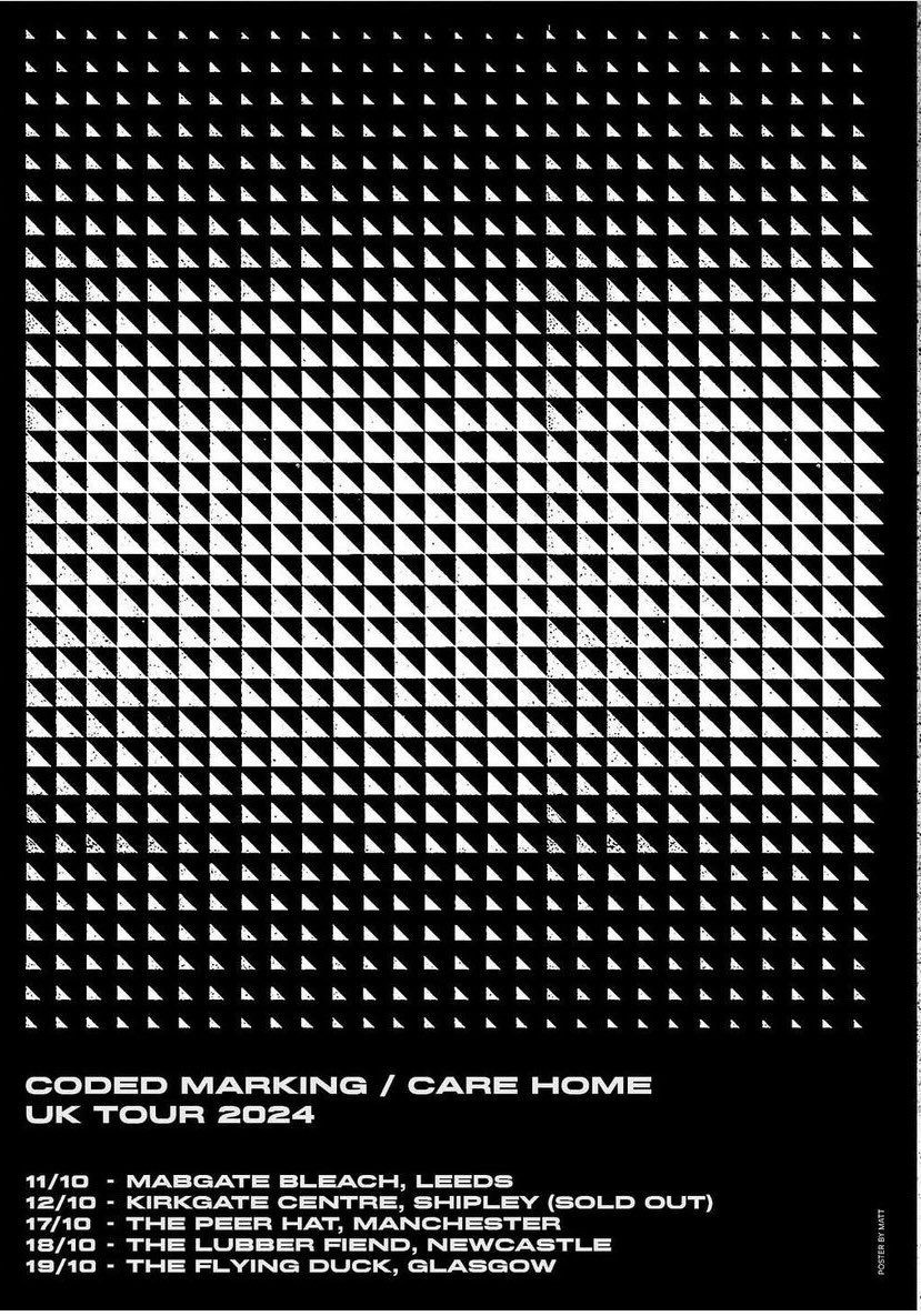 Coded Marking and Care Home are heading out on tour. So if you missed out on a ticket for our show then there’s a few more chances to see them.