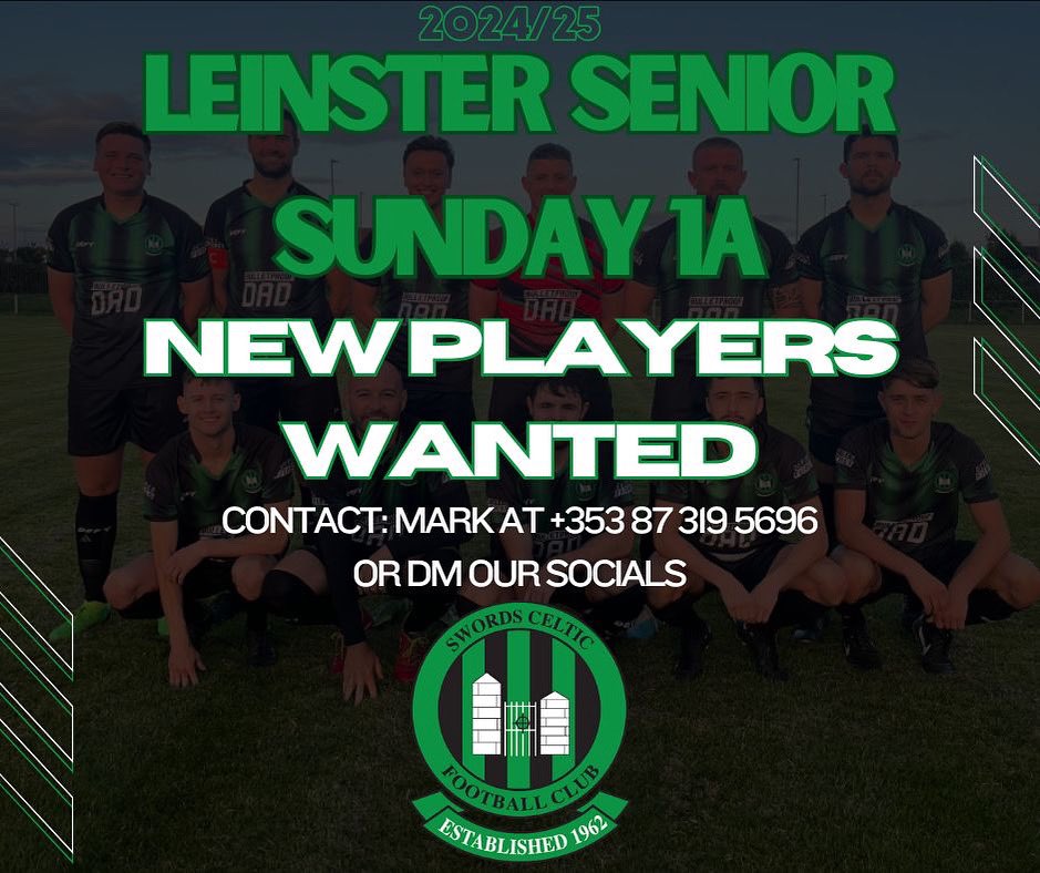 🚨 NEW PLAYERS WANTED 🚨 

With 2 senior men’s teams playing in Saturday 1A and Senior Sunday 1A, we are on the lookout for new players who will add to the competitive squads we already have. 

If interested please contact Senior Sunday manager Mark on 087 319 5696 

🟢⚫️⚔️🟢⚫️