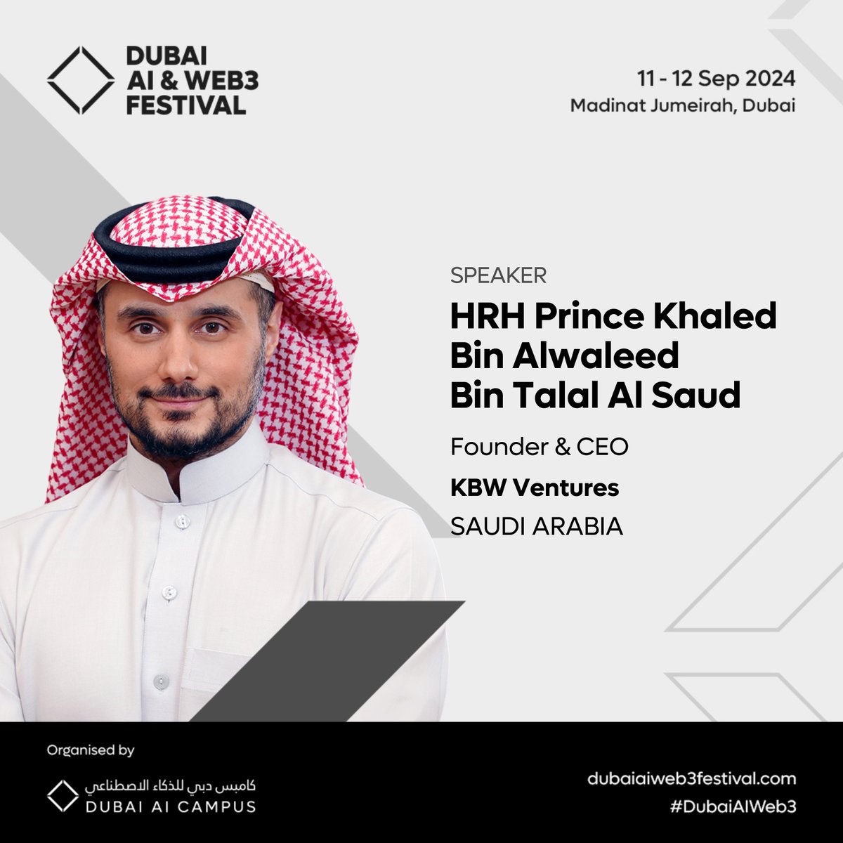 Dubai AI Festival (@dubaiaifest) on Twitter photo We are honoured to announce that <a href="/KhaledAlwaleed/">خالد بن الوليد Khaled Alwaleed</a>, founder and CEO of <a href="/KBW_Ventures/">KBW Ventures</a>, will be speaking at the @DubaiAIWeb3Fest.
📅 Date: 11-12 September 2024
📍 Venue: Madinat Jumeirah, Dubai
Book Tickets: hubs.li/Q02JJ2V30
#TechInnovation We are honoured to announce that <a href="/KhaledAlwaleed/">خالد بن الوليد Khaled Alwaleed</a>, founder and CEO of <a href="/KBW_Ventures/">KBW Ventures</a>, will be speaking at the @DubaiAIWeb3Fest.
📅 Date: 11-12 September 2024
📍 Venue: Madinat Jumeirah, Dubai
Book Tickets: hubs.li/Q02JJ2V30
#TechInnovation