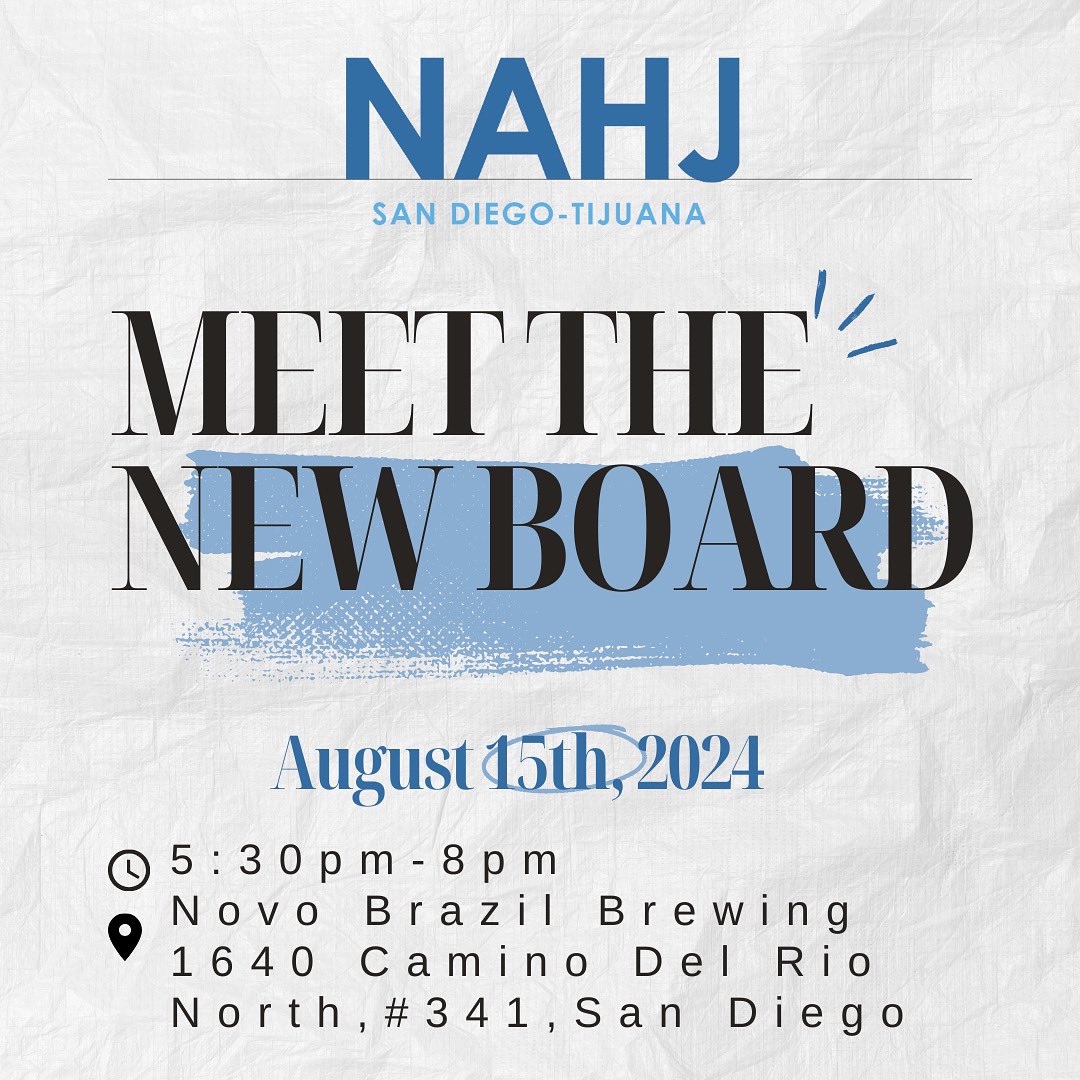 Attention!! Our Meet and Greet New Board Members event is here💙. Meet the newly elected board members, learn about the goals for the local chapter, what future events we are planning for the year, and how you can volunteer on committees. Cost: Free (no host bar) #nahj #sandiego