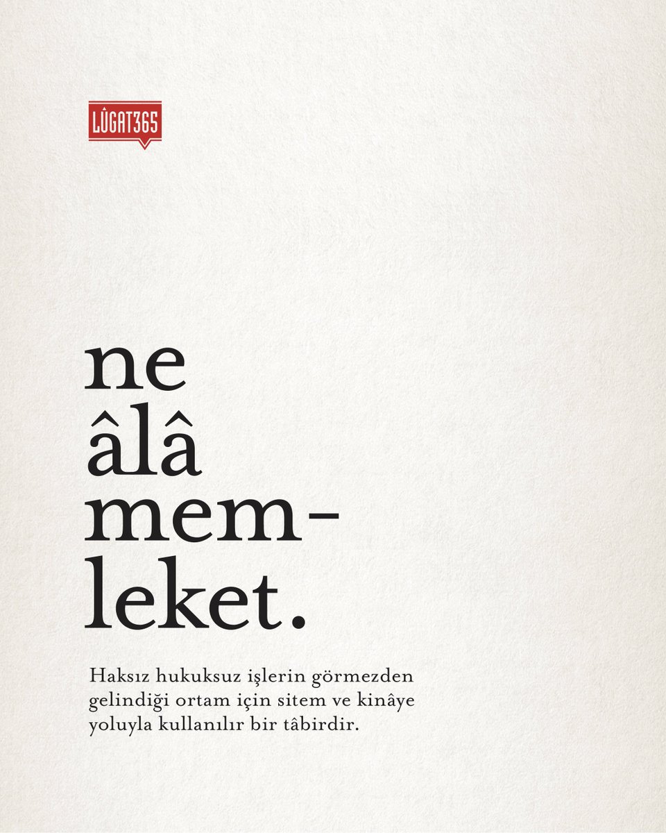 Bugünün güzel tâbiri “ne âlâ memleket”.

#BazıTâbirlerÇokGüzel