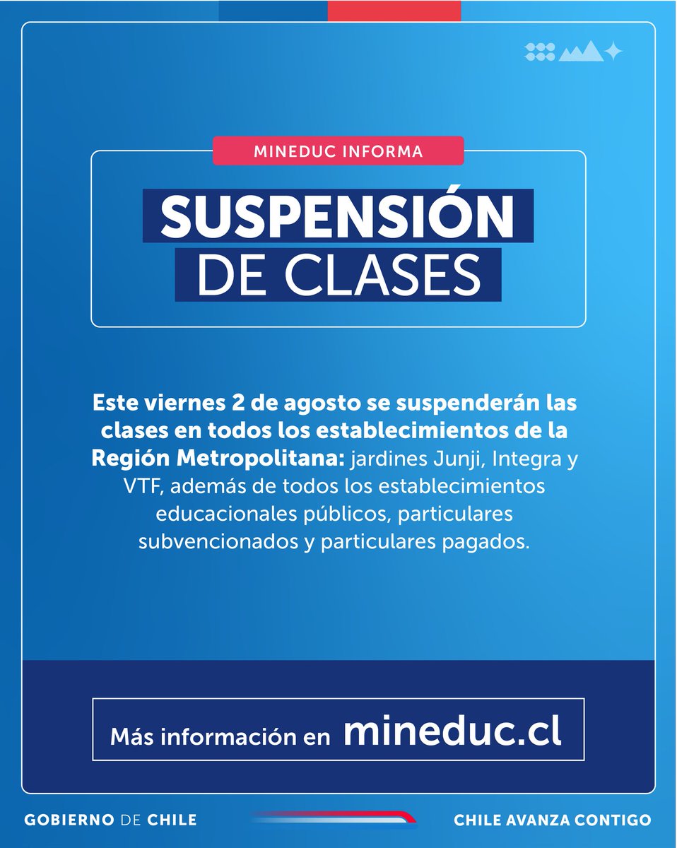 Por motivo del sistema frontal, les informamos que este viernes 2 de agosto se suspenderán las clases en todos los establecimientos de la Región Metropolitana.

Revisa más información en mineduc.cl