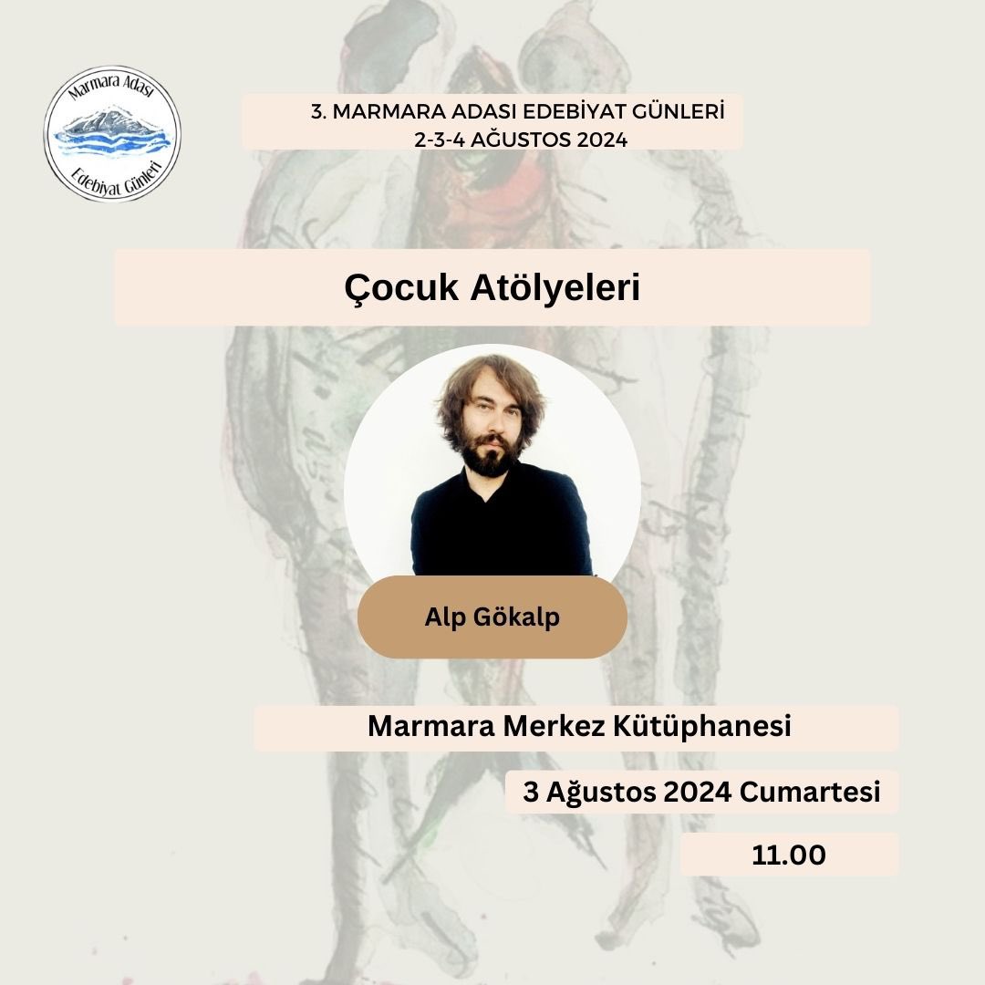 Marmara Adası Edebiyat Günleri (@maeg2022) on Twitter photo 3 Ağustos Cumartesi günü 11.00’da Merkez Kütüphanesi’nde Alp Gökalp ile gerçekleşecek çocuk atölyesine tüm genç arkadaşlarımızı bekleriz. 🌸✨
#marmaraadasıedebiyatgünleri
#marmaraadası #maeg #marmaraadasıedebiyatadası
<a href="/galimicinarli/">Galimi Çınarlı Kırsal Kalkınma ve Turizm Derneği</a> <a href="/gundogduder/">Gündoğdu Köyü Güzelleştirme Derneği</a> 3 Ağustos Cumartesi günü 11.00’da Merkez Kütüphanesi’nde Alp Gökalp ile gerçekleşecek çocuk atölyesine tüm genç arkadaşlarımızı bekleriz. 🌸✨
#marmaraadasıedebiyatgünleri
#marmaraadası #maeg #marmaraadasıedebiyatadası
<a href="/galimicinarli/">Galimi Çınarlı Kırsal Kalkınma ve Turizm Derneği</a> <a href="/gundogduder/">Gündoğdu Köyü Güzelleştirme Derneği</a>