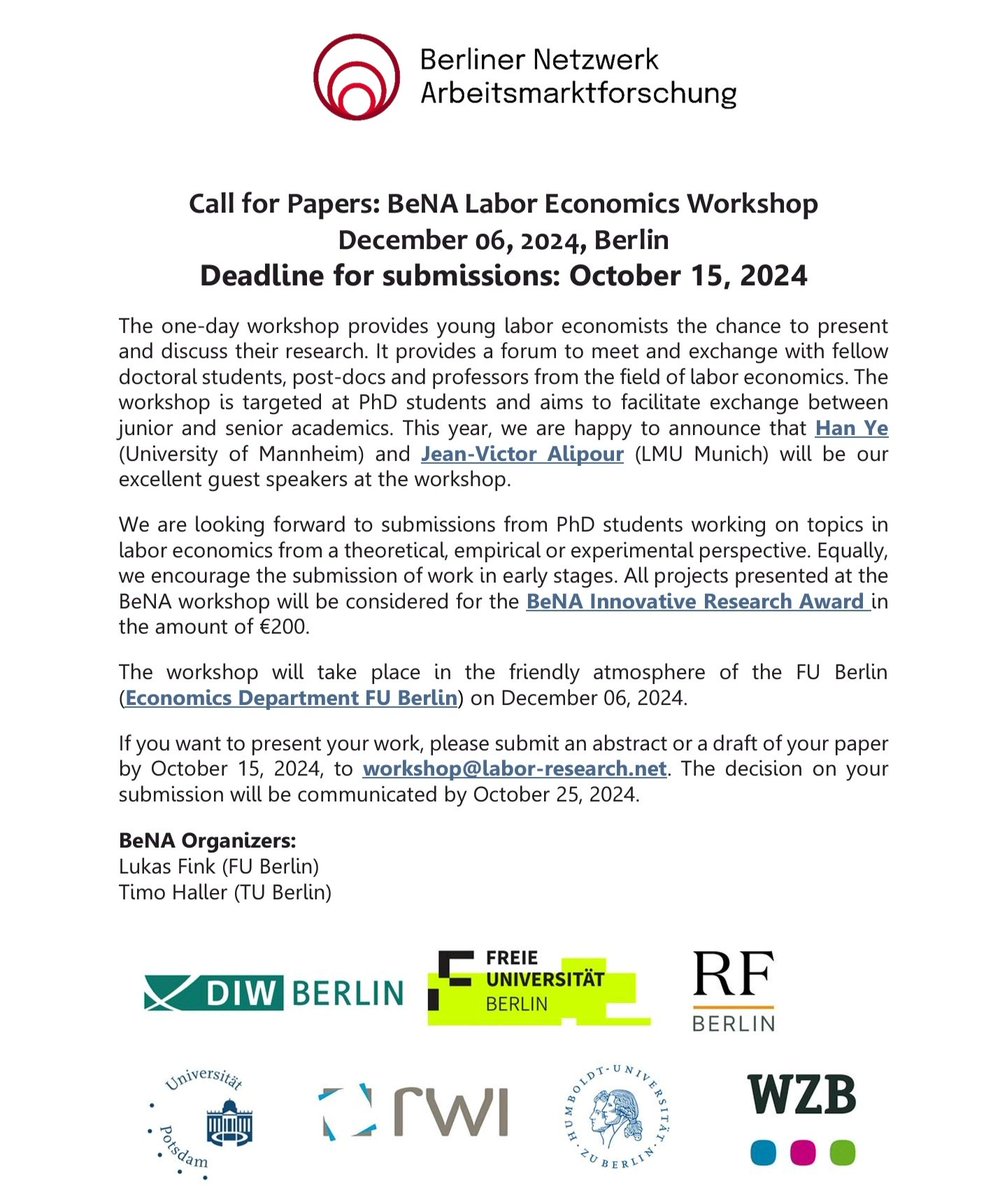 🚨 CfP: BeNA Winter Workshop 2024

📅 Date: December 06, 2024
📍 Location: FU Berlin
📬 Deadline: October 15, 2024

W/ excellent guest speakers: <a href="/hanye_econ/">Han Ye</a> (U Mannheim) &amp;  <a href="/AlipourJv/">Jean-Victor Alipour</a> (LMU Munich)

Details: labor-research.net/wp-content/upl… or below: ⬇️