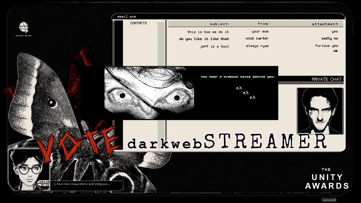 .chantal//RYAN (@thoughtrise) on Twitter photo this is the final day of the @Unity Awards nominations and we're up!
if you've been following the development of <a href="/darkwebSTREAMER/">darkwebSTREAMER // the video game</a> or support my work, i'd so genuinely appreciate you taking the time to vote darkwebSTREAMER as Most Anticipated and/or RT this.
link below <3 this is the final day of the @Unity Awards nominations and we're up!
if you've been following the development of <a href="/darkwebSTREAMER/">darkwebSTREAMER // the video game</a> or support my work, i'd so genuinely appreciate you taking the time to vote darkwebSTREAMER as Most Anticipated and/or RT this.
link below <3
