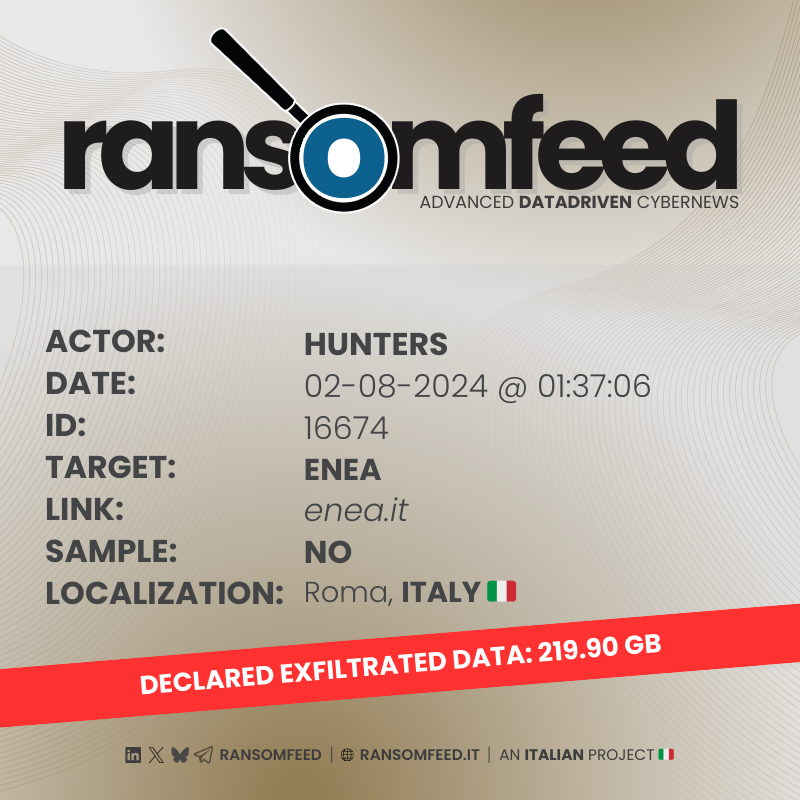 ransomfeednews's tweet image. 𝗔𝗰𝘁𝗼𝗿: #hunters
𝗩𝗶𝗰𝘁𝗶𝗺: ENEA - Agenzia nazionale per le nuove tecnologie, l'energia e lo sviluppo economico sostenibile | enea.it
𝗖𝗼𝘂𝗻𝘁𝗿𝘆: Italy 🇮🇹
𝗦𝗮𝗺𝗽𝗹𝗲: no
𝗗𝗮𝘁𝗮: -
𝗘𝘅𝗳𝗶𝗹𝘁𝗿𝗮𝘁𝗲𝗱 𝗱𝗮𝘁𝗮: 219.90 GB
𝗗𝗲𝗮𝗱𝗹𝗶𝗻𝗲: -

👉🏻 in