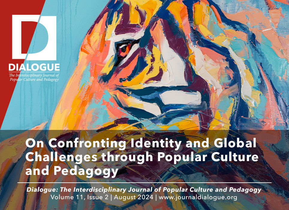 We are thrilled to announce V11, I2: On Confronting Identity and Global Challenges through Popular Culture and Pedagogy. We look forward to hearing your thoughts on this newest installment of Dialogue! journaldialogue.org