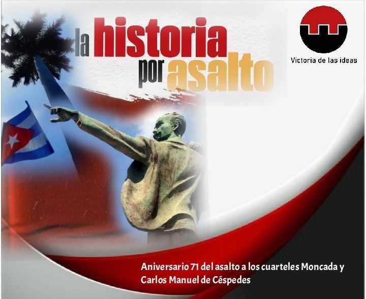 🇨🇺"No era el fin, sino el comienzo", dijo Fidel. El asalto a los cuarteles Moncada y Carlos Manuel de Céspedes removió los cimientos de la dictadura de Batista.

El 26 de julio, Cuba tomó #LaHistoriaPorAsalto