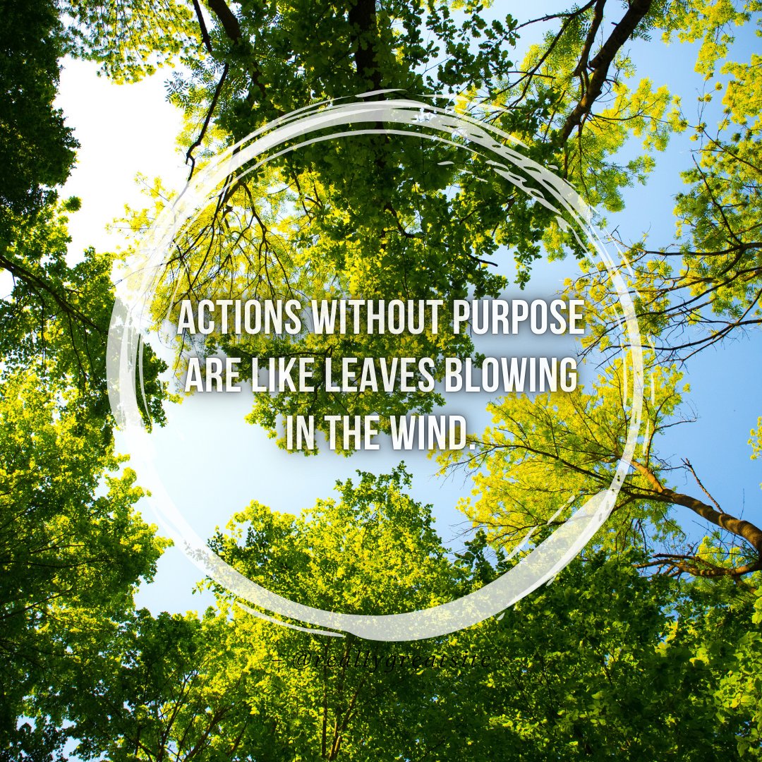 PositiveV247's tweet photo. Actions without purpose are like leaves blowing in the wind.
They drift aimlessly, never finding meaning. Add purpose to your life and plant roots that do not waver. 🌿✨
#PurposefulLiving #MeaningfulActions #StayGrounded #LiveWithIntent #FindYourWhy #PurposeDrivenLife #RootedInPurpose #IntentionalLiving #LiveWithMeaning #GroundedActions