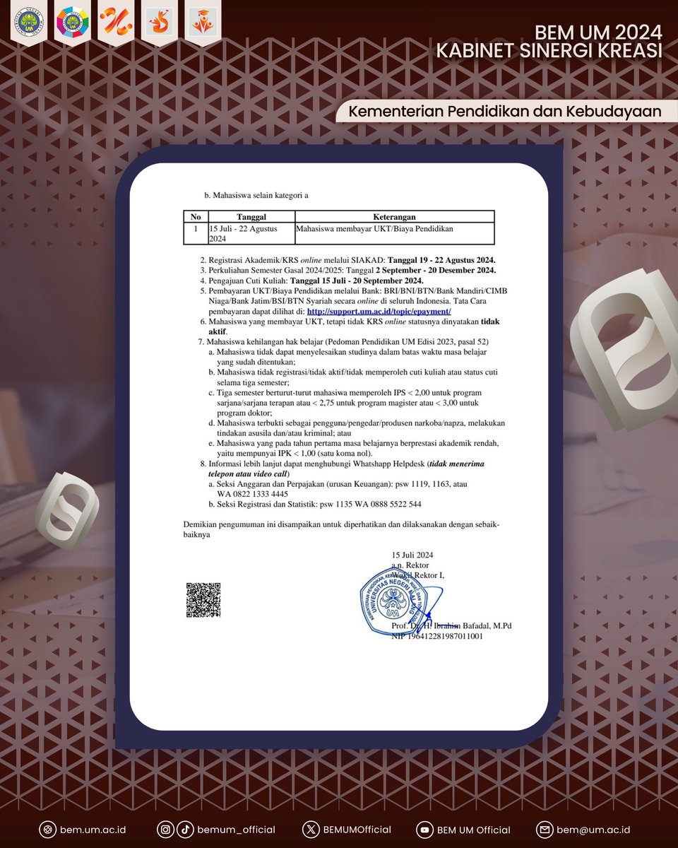 [Registrasi Mahasiswa Semester Gasal Tahun Akademik 2024/2025]

Halo Mahasiswa UM!
Berpacu pada surat edaran nomor 15.7.127/UN32.1/KM/2024 mengenai registrasi mahasiswa semester gasal tahun akademik 2024/2025 sebagai berikut.

Tetap semangat untuk raih prestasi!!