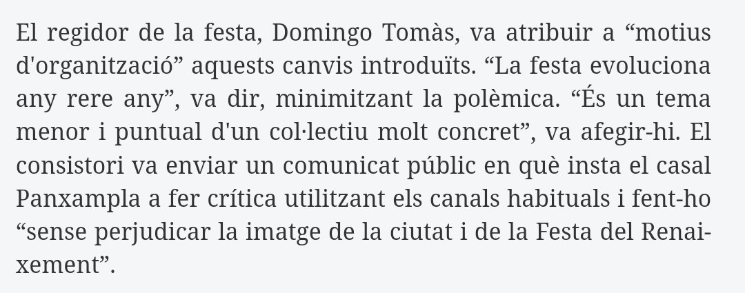 He recuperat estes declaracions de <a href="/DomingoTomasA/">Domingo Tomàs</a>, ara fa 13 anys, quan la Festa del Renaixement era seua. Llavors ell suprimia tavernes per motius polítics. Sembla ser que l'evolució de la festa només és bona quan ell fa de cacic.

(Roser Royo, El Punt)
