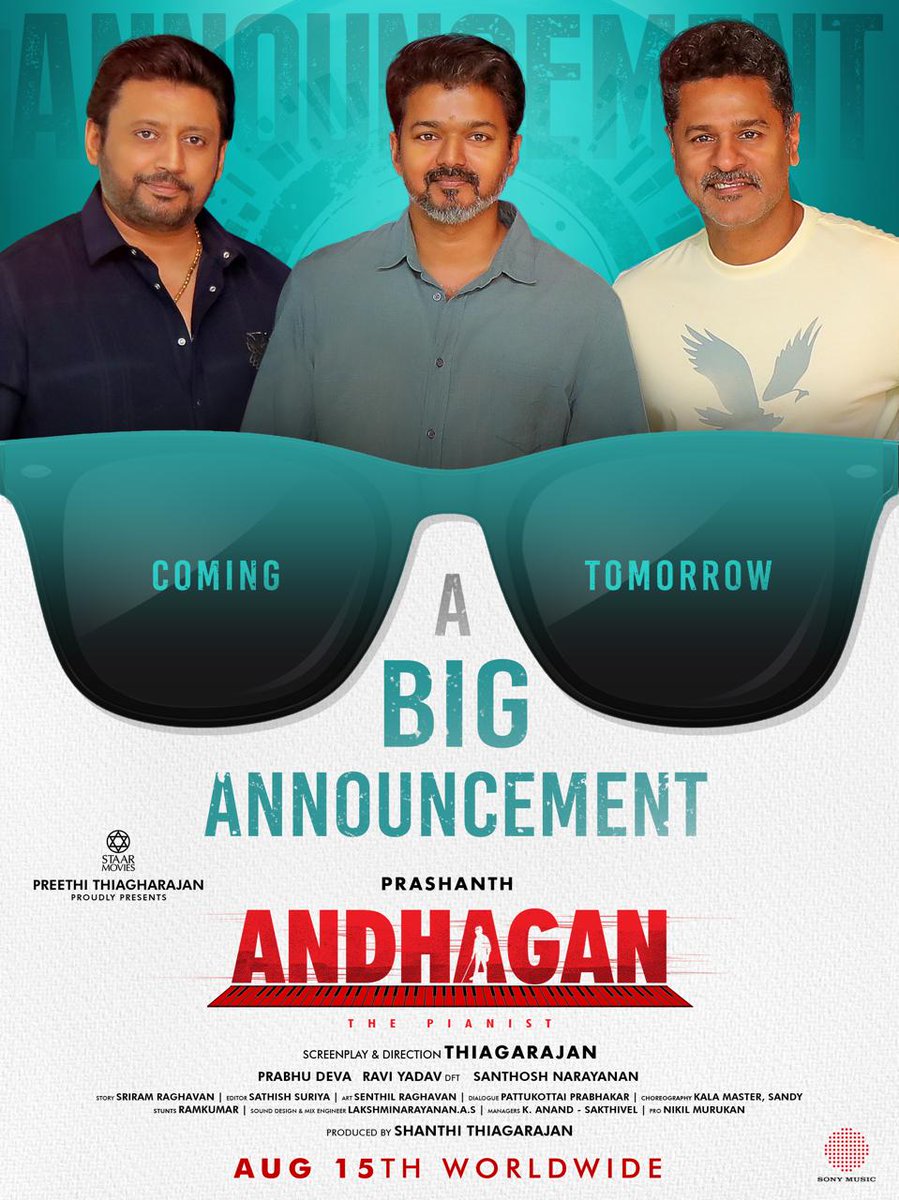 Thiagarajan (@actorthiagaraja) on Twitter photo Coming Tomorrow 🥳
A Big Announcement 📣 From the Team of #AndhaganThePianist
<a href="/actorthiagaraja/">Thiagarajan</a> <a href="/actorprashanth/">Prashanth</a> #Karthik <a href="/SimranbaggaOffc/">Simran</a> <a href="/PriyaAnand/">Priya Anand</a> <a href="/thondankani/">P.samuthirakani</a> <a href="/iYogiBabu/">Yogi Babu</a> #Andhagan
#Andhagan #AndhaganThePianist #TopStarPrashanth #AndhaganfromAug15 Coming Tomorrow 🥳
A Big Announcement 📣 From the Team of #AndhaganThePianist
<a href="/actorthiagaraja/">Thiagarajan</a> <a href="/actorprashanth/">Prashanth</a> #Karthik <a href="/SimranbaggaOffc/">Simran</a> <a href="/PriyaAnand/">Priya Anand</a> <a href="/thondankani/">P.samuthirakani</a> <a href="/iYogiBabu/">Yogi Babu</a> #Andhagan
#Andhagan #AndhaganThePianist #TopStarPrashanth #AndhaganfromAug15