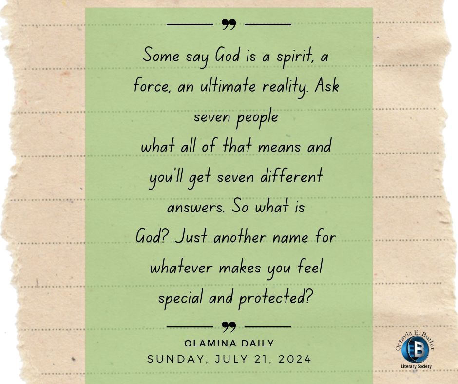 OEBsociety's tweet image. What is God?

#OlaminaDaily #OctaviaButler #ParableOftheSower #Earthseed