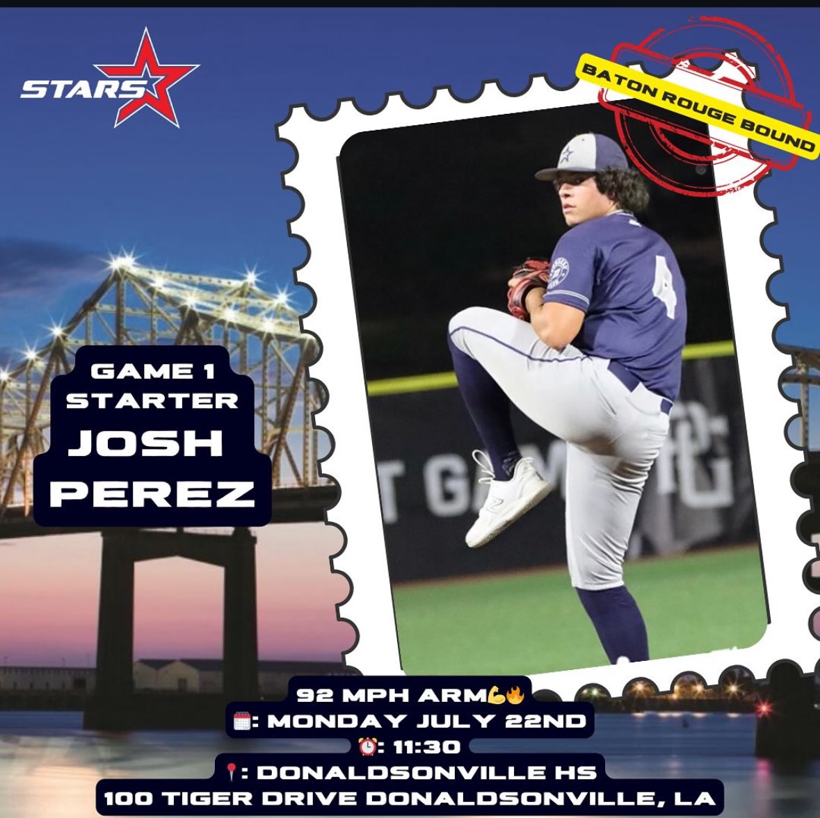 STARS Baseball (@starsbaseballva) on Twitter photo 🔥All eyes on <a href="/JoshPer11039866/">Josh Perez</a>! Our Game 1 starter is ready to bring the heat with his 92 MPH arm! 💪 Don’t miss the action on Monday, July 22nd at 11:30 AM. Catch us at Donaldsonville High School, 100 Tiger Drive, Donaldsonville, LA. Baton Rouge bound and ready to dominate! 🌟⚾ 🔥All eyes on <a href="/JoshPer11039866/">Josh Perez</a>! Our Game 1 starter is ready to bring the heat with his 92 MPH arm! 💪 Don’t miss the action on Monday, July 22nd at 11:30 AM. Catch us at Donaldsonville High School, 100 Tiger Drive, Donaldsonville, LA. Baton Rouge bound and ready to dominate! 🌟⚾