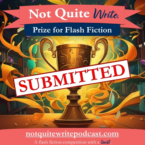 So fun! First time I enter the #NotQuiteWritePrize <a href="/NQWpodcast/">Not Quite Write</a> 
WORD: TABLE
ACTION: STEALING SOMETHING
ANTI-PROMPT: AVOID PURPLE PROSE
