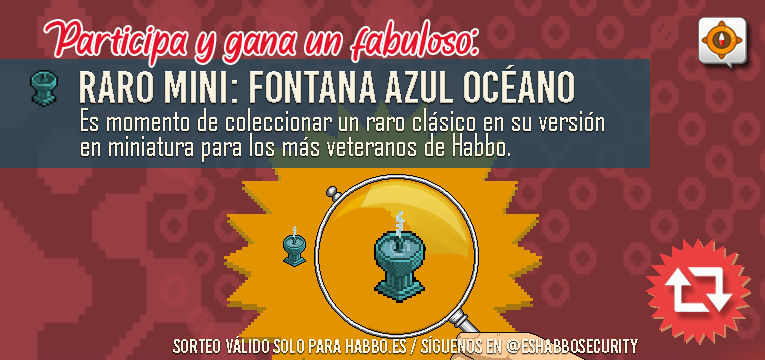 ESHabboSecurity's tweet photo. 📣Participa y gana el fabuloso "RARO Mini Fontana Azul Océano"🏺💦 en la comunidad de @ESHabbo
🏨 
✅Requisitos para concursar:
▪️ Repostea y haz "Me gusta" en este post🔃
▪️ Sigue a @ESHabboSecurity y @freditohabbo
▪️ Etiqueta a 2⃣ amigos de la comunidad

⏰Sorteo disponible hasta las 22:00 (HPE) del próximo jueves 25 de julio⏳