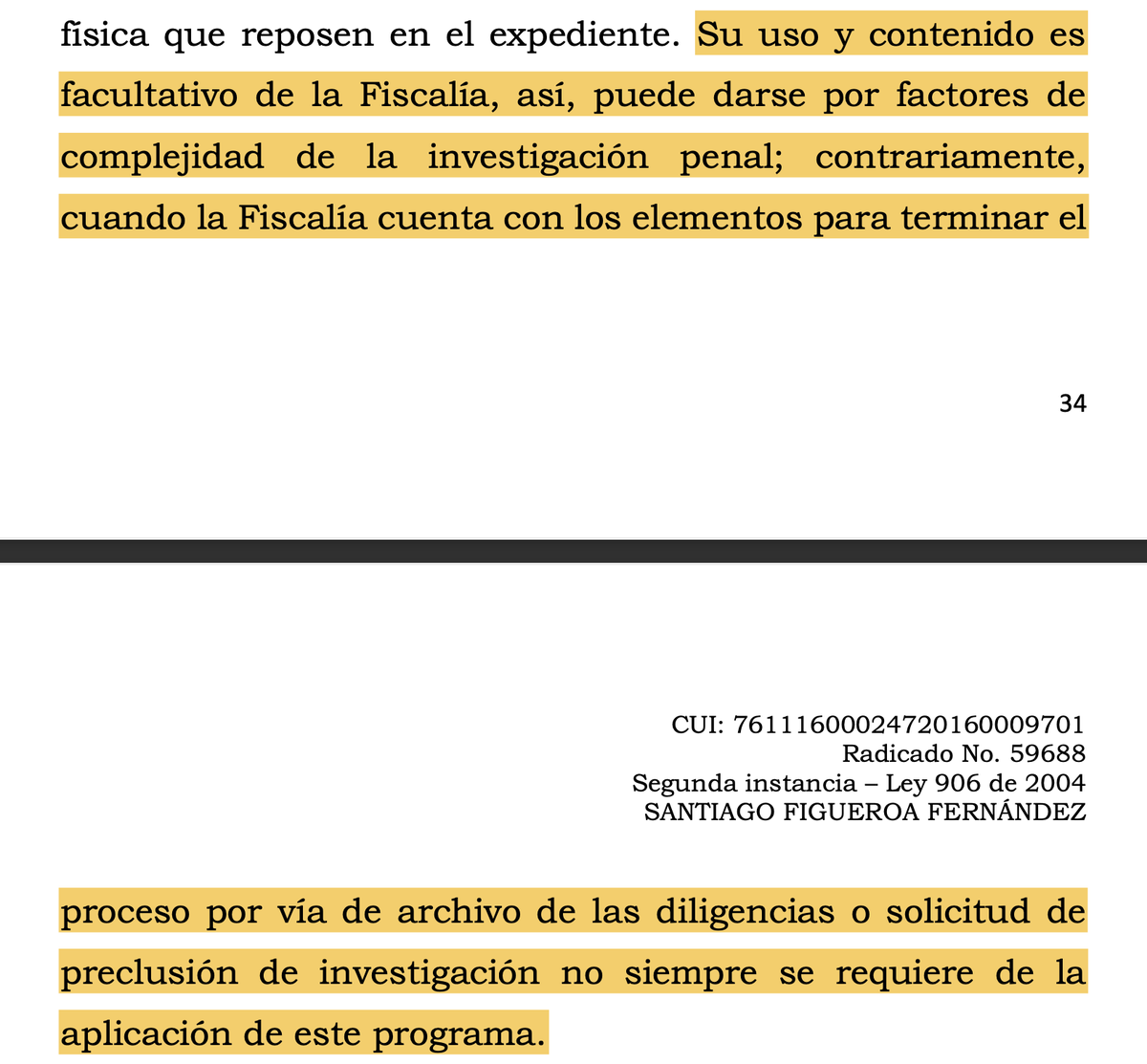 alfesac's tweet photo. Es causal de archivo: "la falta de colaboración o interés del sujeto pasivo de la acción penal" para aclarar los hechos o identificar al victimario. No todo archivo requiere previamente agotar un programa metodológico de investigación: https://t.co/8e108GSoMX