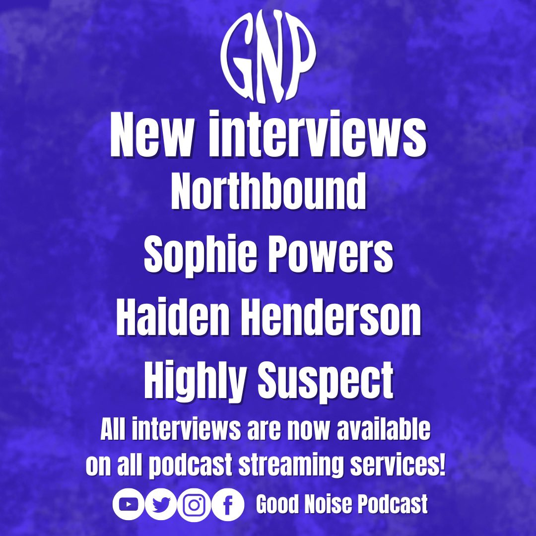 Good Noise Podcast (@good_noise_cast) on Twitter photo New interviews out now!
<a href="/NorthboundFL/">Northbound</a> - youtu.be/gBHL7Rh726g?si…
<a href="/sophiep0wers/">sophie powers</a> - youtu.be/Gr6qmYQ2Nls?si…
<a href="/byhaiden/">Haiden Henderson</a> -youtu.be/M72FC67IHCM?si…
<a href="/Highly_Suspect/">HIGHLY SUSPECT</a> -youtu.be/B7_hieYHYbc?si… New interviews out now!
<a href="/NorthboundFL/">Northbound</a> - youtu.be/gBHL7Rh726g?si…
<a href="/sophiep0wers/">sophie powers</a> - youtu.be/Gr6qmYQ2Nls?si…
<a href="/byhaiden/">Haiden Henderson</a> -youtu.be/M72FC67IHCM?si…
<a href="/Highly_Suspect/">HIGHLY SUSPECT</a> -youtu.be/B7_hieYHYbc?si…