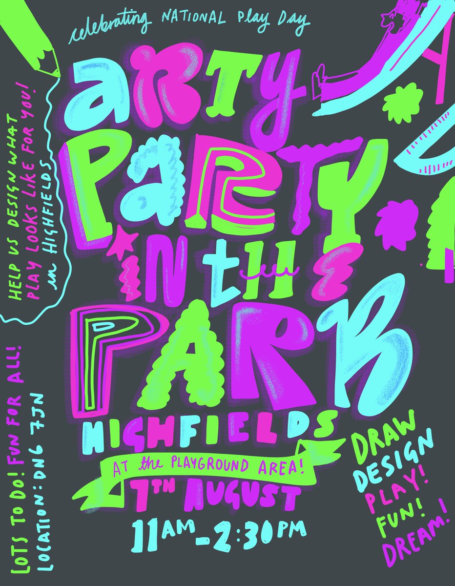 HELP US CELEBRATE NATIONAL PLAY DAY!
🌈🛝ARTY PARTY IN THE PARK - IN HIGHFIELDS!✏️🎈
7th August 2024
11AM-2:30PM
Action @ Highfield's Playground!
Creative, playful, community stuff for ALL!
FREE!
Design what play looks &amp; feels like for you in Highfields!

Please share widely! :D