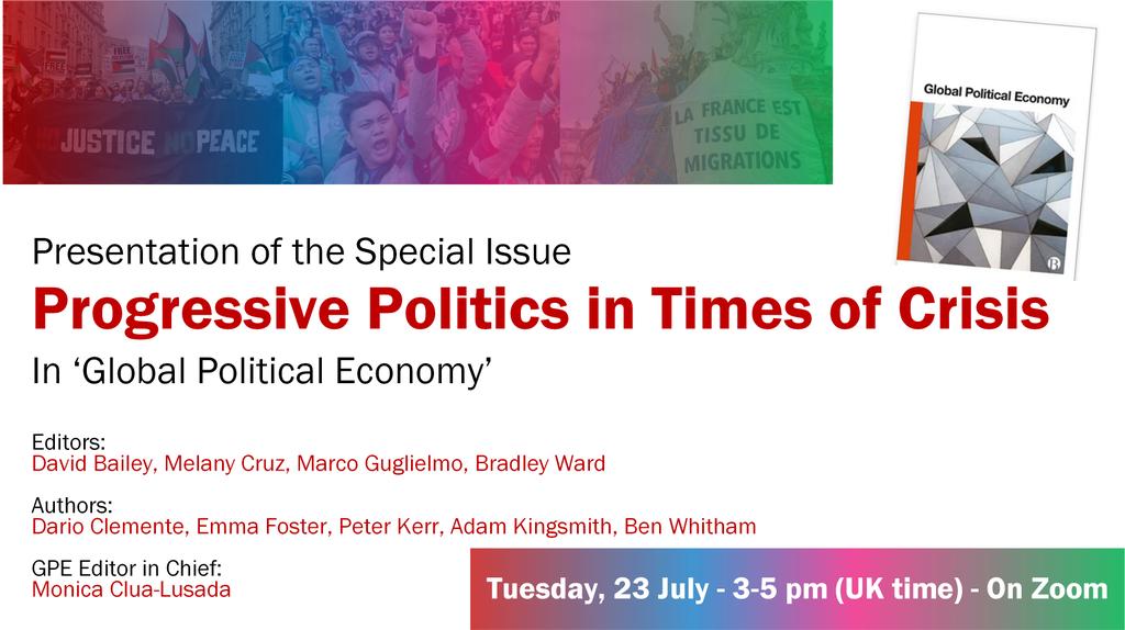 Global Political Economy Journal (@gpejournal) on Twitter photo 📢📢 Join us next Tuesday, 23 July 2024, for the presentation of the Special Issue 'Progressive Politics in Times of Crisis' in the <a href="/GPEjournal/">Global Political Economy Journal</a>
15.00-17.00 (UK time) with the SI editors and authors
Link 👇
uv-es.zoom.us/j/98933113754 📢📢 Join us next Tuesday, 23 July 2024, for the presentation of the Special Issue 'Progressive Politics in Times of Crisis' in the <a href="/GPEjournal/">Global Political Economy Journal</a>
15.00-17.00 (UK time) with the SI editors and authors
Link 👇
uv-es.zoom.us/j/98933113754
