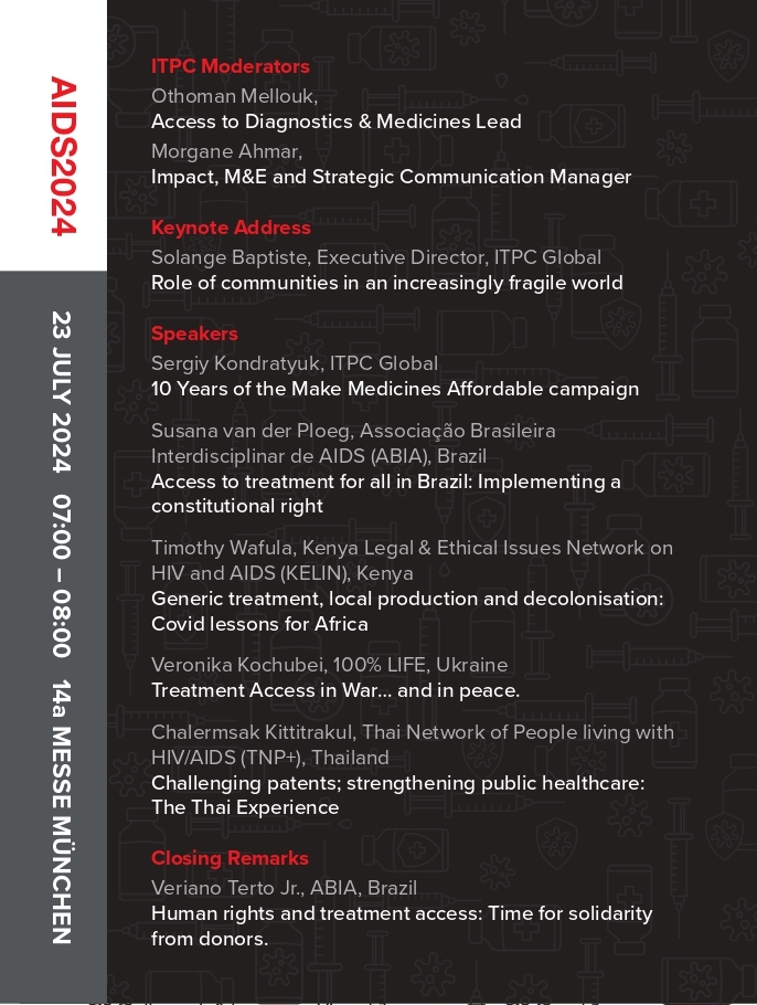 ITPC Global (@itpcglobal) on Twitter photo ITPC <a href="/affordabledrugs/">Make Meds Affordable</a> would like to invite you to:
📌A ten-year retrospective on community-led approaches to addressing patent barriers & its impact on access to treatment
📅 July 23, Tues, 7 – 8am
📍 14a Messe München
☕Breakfast & coffee from 6h30
#AIDS2024 <a href="/S0langeBaptiste/">Solange Baptiste</a> ITPC <a href="/affordabledrugs/">Make Meds Affordable</a> would like to invite you to:
📌A ten-year retrospective on community-led approaches to addressing patent barriers & its impact on access to treatment
📅 July 23, Tues, 7 – 8am
📍 14a Messe München
☕Breakfast & coffee from 6h30
#AIDS2024 <a href="/S0langeBaptiste/">Solange Baptiste</a>
