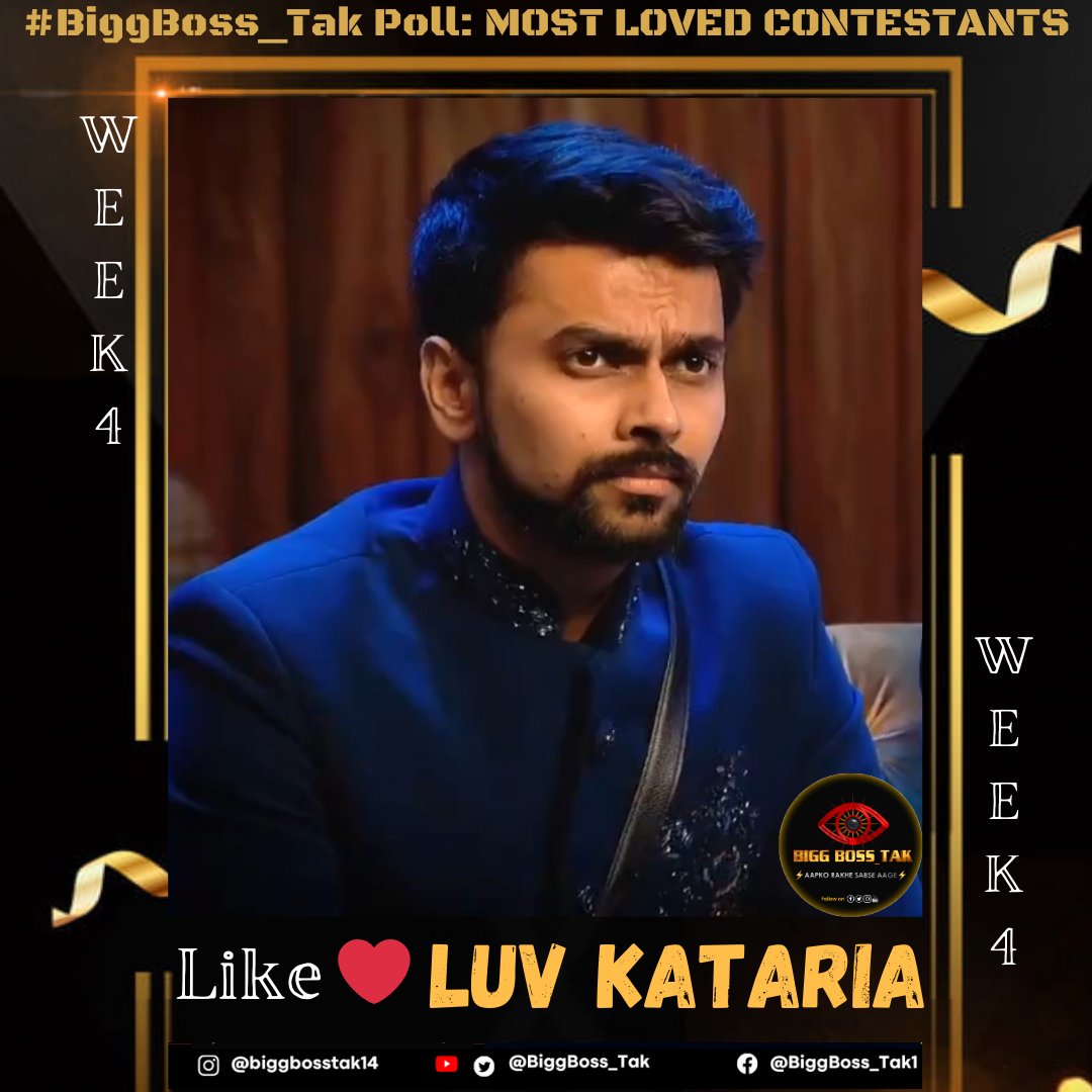 BiggBoss_Tak's tweet photo. Biggest &amp; Most Authentic #BiggBoss_Tak Poll: #BBOTT3 (Week-4)

Like ❤️ If you're supporting #LuvKataria in #BiggBossOTT3 

Poll to end Tomorrow (Monday) 11PM.

#BBOTT3WithBiggBoss_Tak https://t.co/2rZzH41CXL