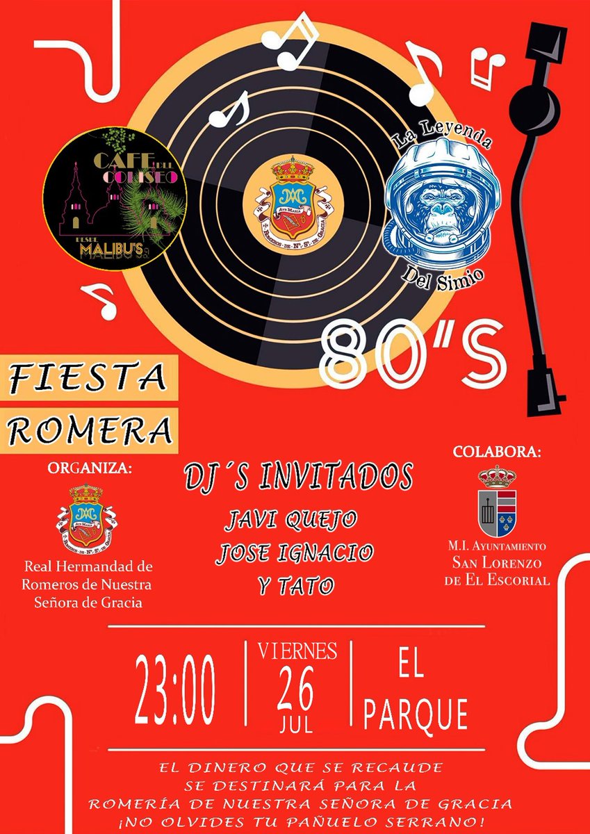 <a href="/romerosnsgracia/">Real Hermandad Romeros de Ntra. Sra. De Gracia</a> con <a href="/aytosanlorenzo/">Ayto. San Lorenzo</a>
Organiza:

 🎶𝗙𝗜𝗘𝗦𝗧𝗔 𝗥𝗢𝗠𝗘𝗥𝗔 𝗗𝗘 𝗟𝗢𝗦 80'𝗦🎶
 
📌  𝗣𝗮𝗿𝗾𝘂𝗲 𝗗𝗲 𝗟𝗮 𝗕𝗼𝗹𝗲𝗿𝗮
📆 𝗩𝗶𝗲𝗿𝗻𝗲𝘀 26 𝗝𝘂𝗹𝗶𝗼
🕚 23H
🍻 𝗕𝗮𝗿𝗿𝗮  Malibus Pub
🎧 𝗝𝗮𝘃𝗶 𝗤𝘂𝗲𝗷𝗼, 𝗝𝗼𝘀𝗲́ 𝗜𝗴𝗻𝗮𝗰𝗶𝗼 𝘆 𝗧𝗮𝘁𝗼