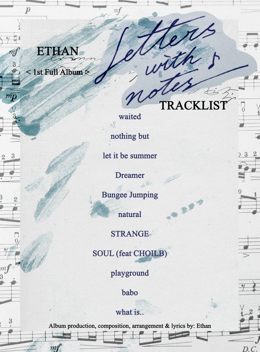 gm_coda's tweet photo. 📷 | 240721 - Foi liberada a tracklist do full album "Letters with notes" do Ethan, onde ele é creditado pela produção completa! 

#CODA #ETHAN #LettersWithNotes https://t.co/bbuTFFIIS5