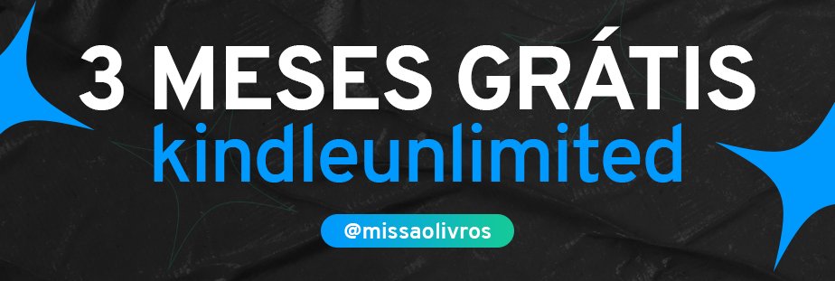 🚨 Últimas horas!
📚 3 meses GRÁTIS de kindleunlimited 

👉 amzn.to/3LSY3D7
👉 amzn.to/3LSY3D7

✨ É agora ou nunca. Teste na sua conta!
