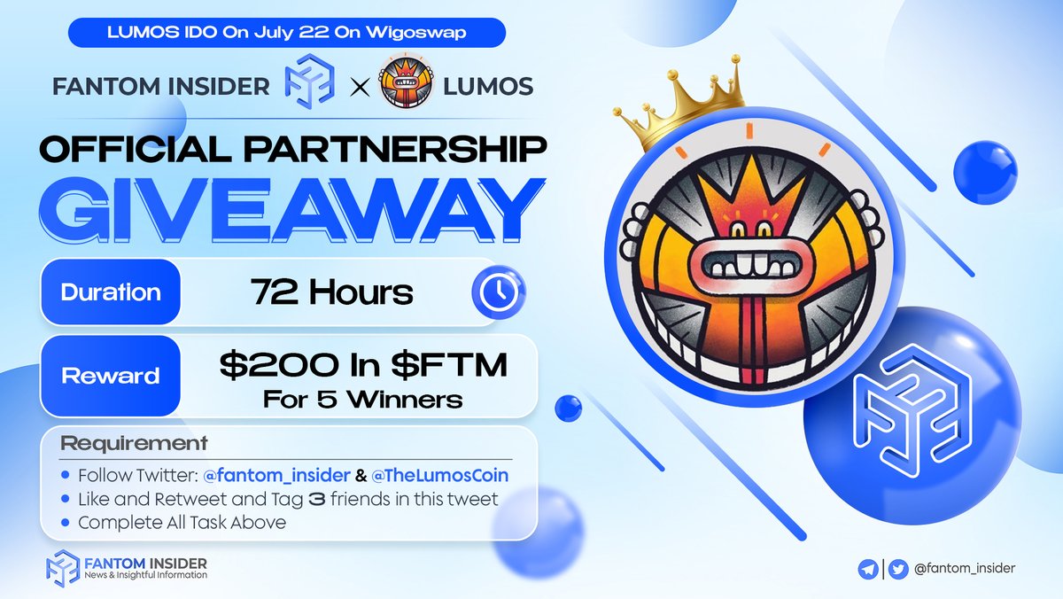 🎉 We're thrilled to host a giveaway event with #LUMOS to celebrate their upcoming IDO on <a href="/FantomFDN/">Fantom Opera</a> 🎉

🎁 $200 In $FTM For 5 Winners

Rules:
- Follow <a href="/TheLumosCoin/">LUMOS 👑</a> &amp; @fantom_insider
- Like + RT + Tag 3 Friends
- Join:

⏰ 72 hrs

#Giveaway #Airdrop #LUMOS