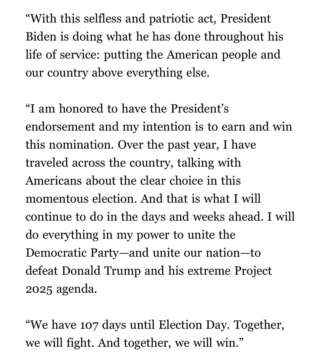 Kamala Harris has released a statement

“I am honored to have the President’s endorsement and my intention is to earn and win this nomination”