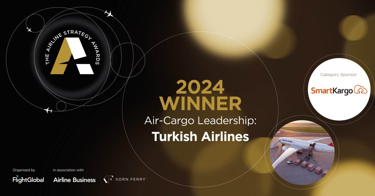 FlightGlobal's tweet photo. Congratulations to Turkish Airlines who are the winners of The Air-Cargo Leadership award at the Airline Strategy Awards 2024. This award is proudly sponsored by SmartKargo #ABStrats https://t.co/GQ5gIKLJXv