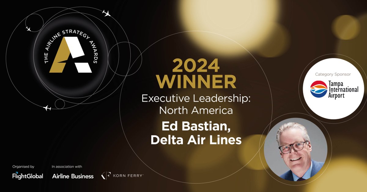 FlightGlobal's tweet photo. Congratulations to Ed Bastian, Delta Air Lines winner of The Executive Leadership: North America award at the Airline Strategy Awards 2024. This award was proudly sponsored by Tampa International Airport (TPA) #ABStrats https://t.co/CJS8cL8UnY