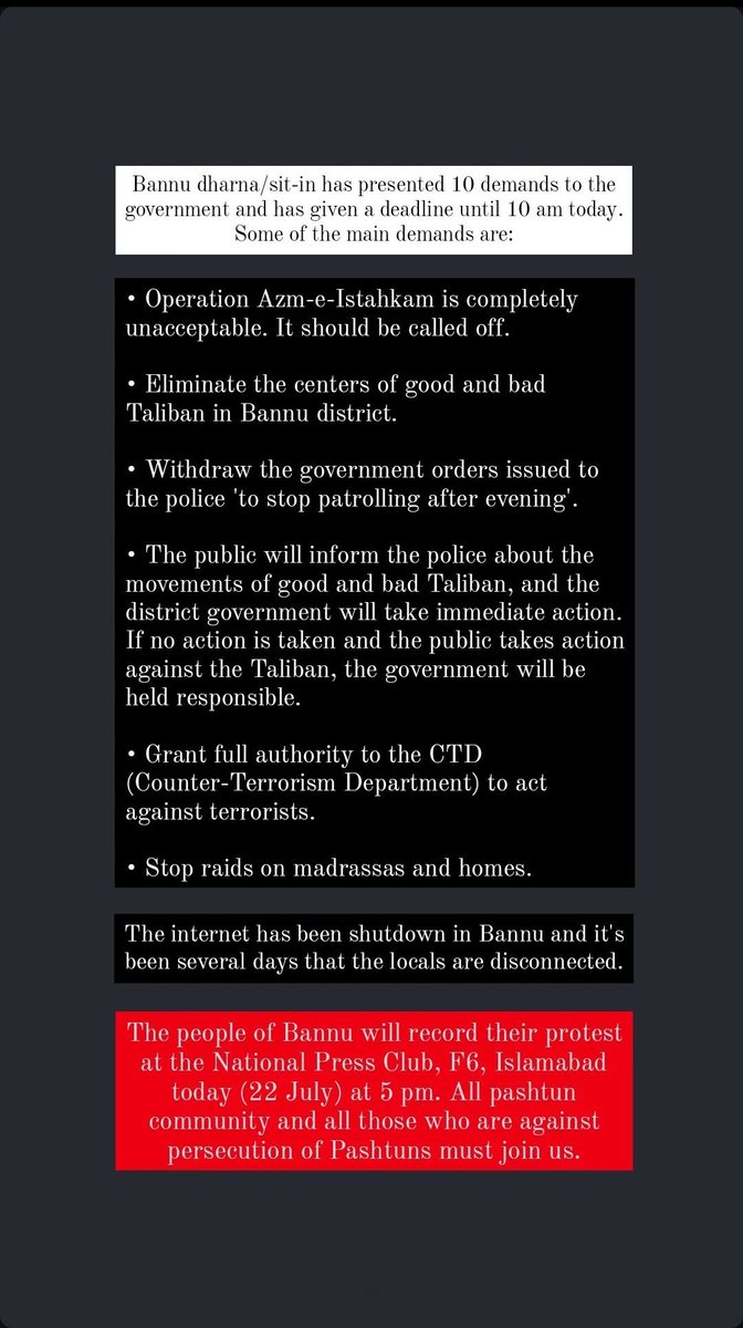 ibrahimzauq's tweet photo. Bannu dharna/sit-in has presented 10 demands to the government and has given a deadline until 10 am today. 

Also, we will record our protest today (22 July) at the National Press Club, Islamabad at 5 pm. 

Please join us.

#bannu #BannuPeaceMarch #BannuAmanMarch #BannuAmanPasoon https://t.co/b9HcKUy6Qa