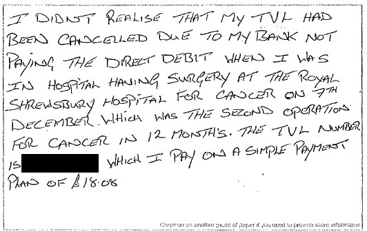 Tristan Kirk (@kirkkorner) on Twitter photo A man with cancer is prosecuted over an unpaid TV Licence
He says payment didn't go through when he was in hospital having cancer surgery
He's now convicted & must pay £120 cost of his own prosecution
#SingleJusticeProcedure remains deeply flawed
A constituent of <a href="/switherdenMP/">Steve Witherden MP</a> A man with cancer is prosecuted over an unpaid TV Licence
He says payment didn't go through when he was in hospital having cancer surgery
He's now convicted & must pay £120 cost of his own prosecution
#SingleJusticeProcedure remains deeply flawed
A constituent of <a href="/switherdenMP/">Steve Witherden MP</a>