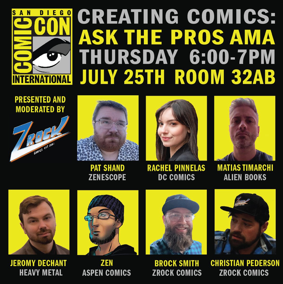 HiconMedia's tweet photo. See you at @Comic_Con!
 
Zen (@artists_elite ), @PatShand (@Zenescope/@blackmaskstudio), @JeromyDeChant (@Modern_Fanatic), @racheaissance (@DCOfficial), Brock Smith (@ZrockComics), and @MatiasTimarchi (@alien_books) host an Ask Me Anything Q&amp;A moderated by @NDCal5 (ZRock Comics). https://t.co/MdYzYImpy7