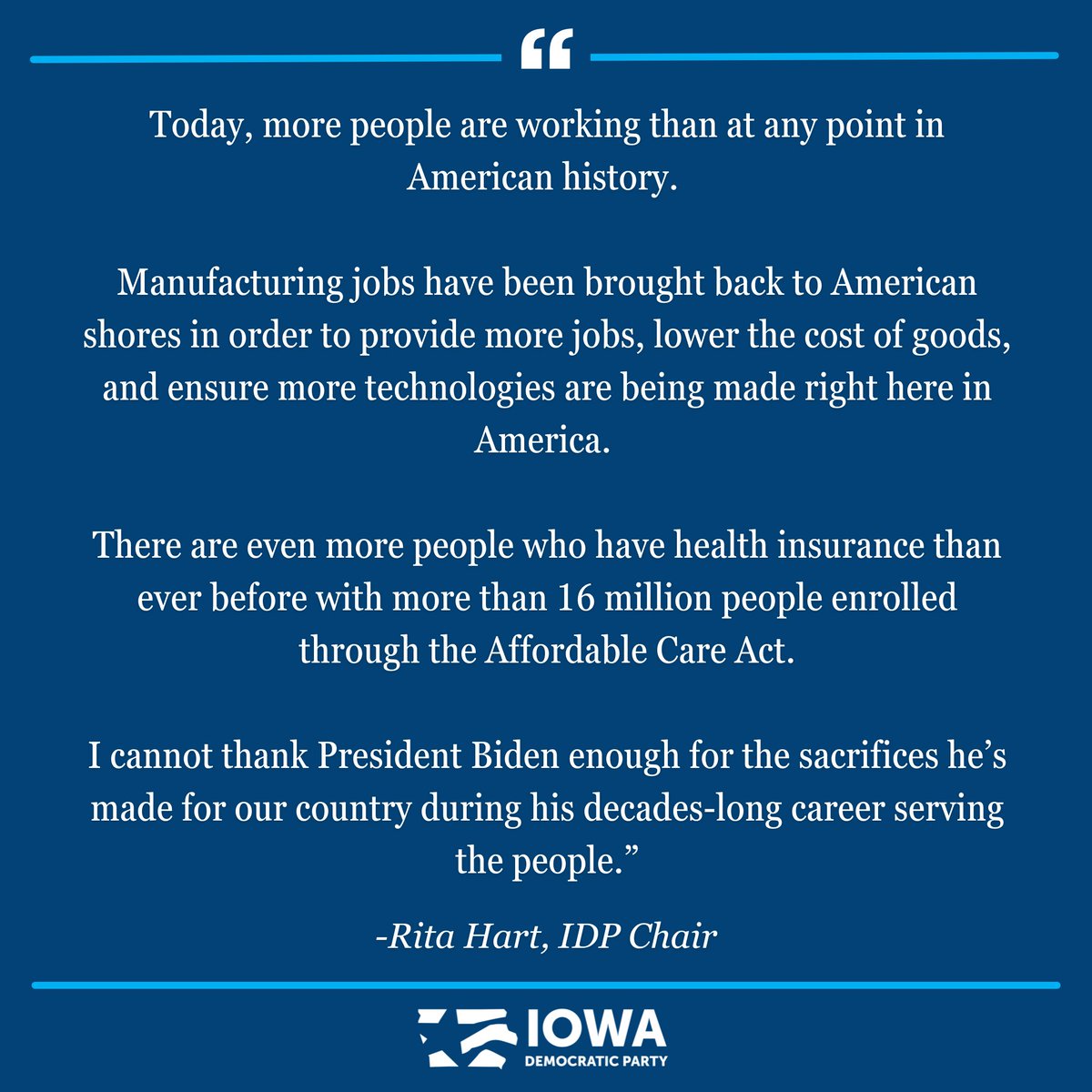 A statement from IDP Chair Rita Hart regarding President Joe Biden’s decision to end his presidential campaign: