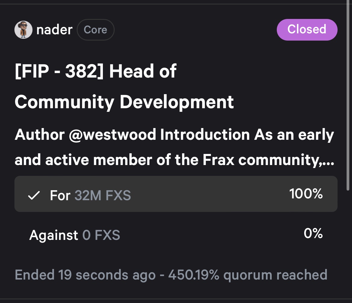 I am thrilled to announce that my proposal has just passed, and I am honored to step into the role of Head of Community Development <a href="/fraxfinance/">Frax Finance ¤⛓️¤</a> . This role is a great responsibility and privilege, and I am committed to working tirelessly to grow and strengthen our incredible
