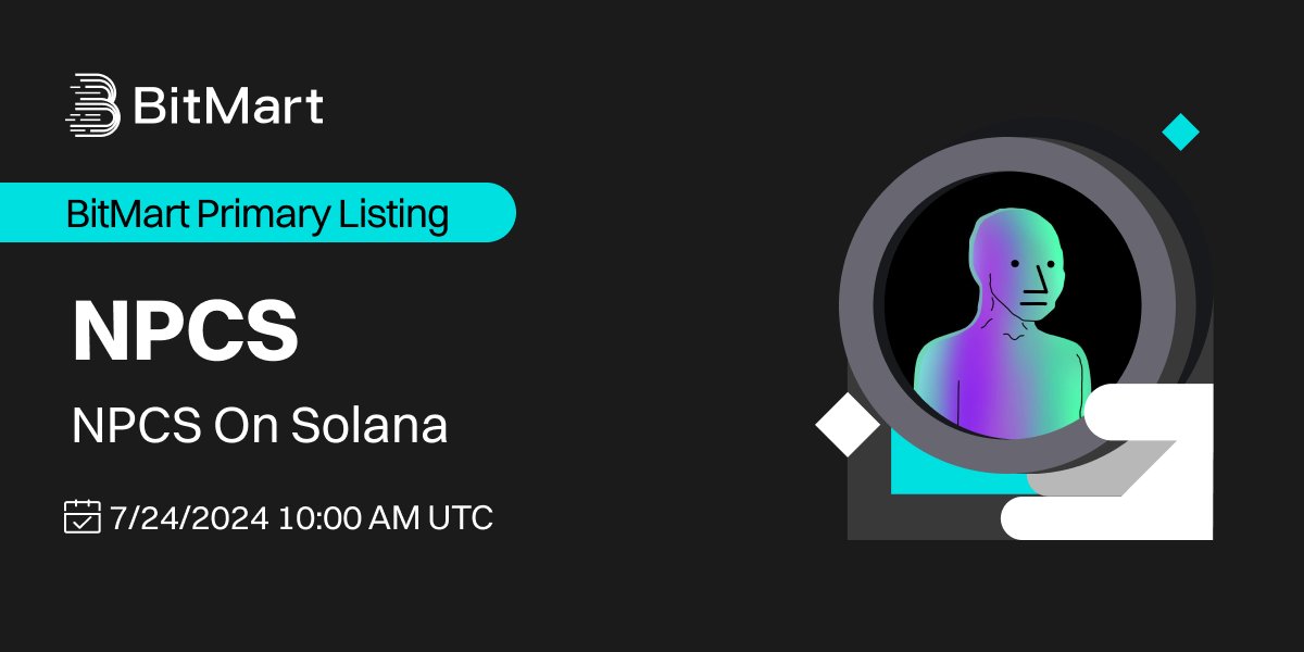#BitMart is thrilled to announce the exclusive primary listing of NPCS On Solana (NPCS) <a href="/npc_onsolana/">$NPCS</a> 🎉

💰Trading pair: $NPCS/USDT
💎Deposit: 7/23/2024 10:00 AM UTC
💎Trading: 7/24/2024 10:00 AM UTC

Learn more: support.bitmart.com/hc/en-us/artic…