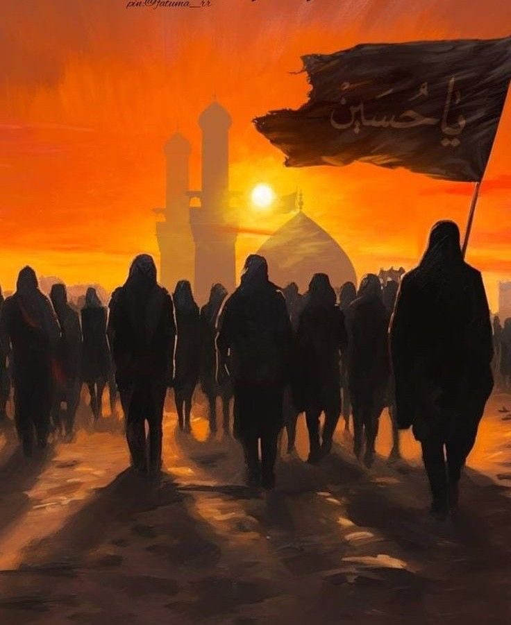 اللهُمَّ أجعَلني مِن زوارِ
الحُسَينِ يومَ الأربَعين ..