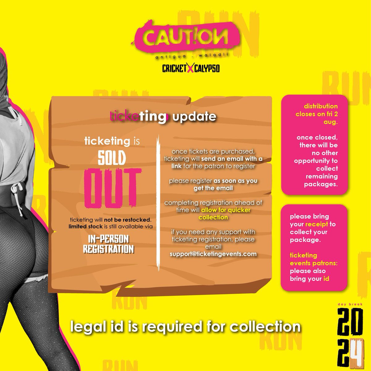 TicketTing Is Sold Out | Limited In-Person Stock Is Still Available | Distribution Begins Tomorrow (Mon 22 Jul) | #ProceedWithCaution #CautionDayBreak #AntiguaJouvert2024