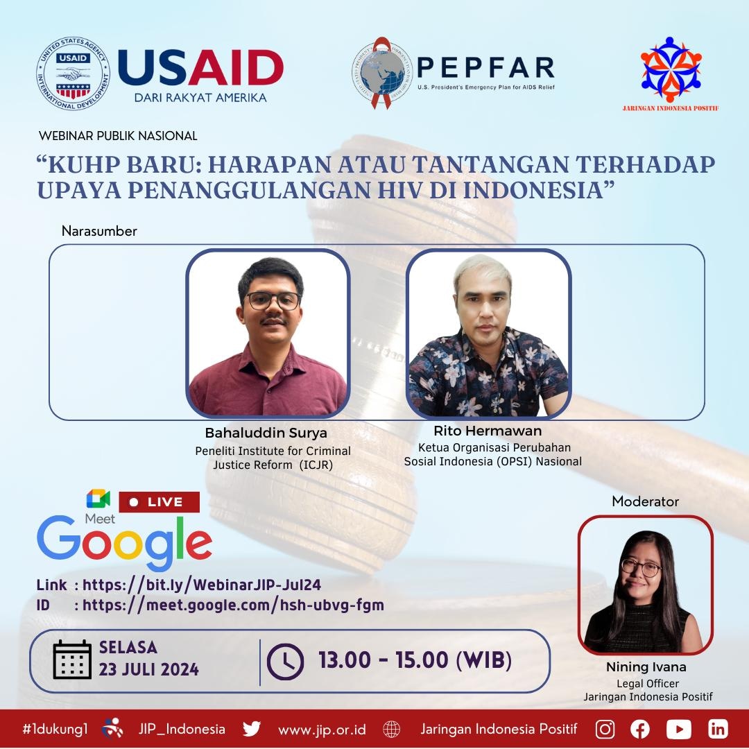 Webinar Nasional JIP
“KUHP BARU: Harapan atau Tantangan Terhadap Upaya Penanggulangan HIV di Indonesia”
Yuk, bergabung di webinar JIP! 
Selasa, 23 Juli 2024
13.00 – 15.00 WIB
Link : bit.ly/WebinarJIP-Jul…

#jaringanindonesiapositif #focalpointjip #1dukung1 #indonesiasehat