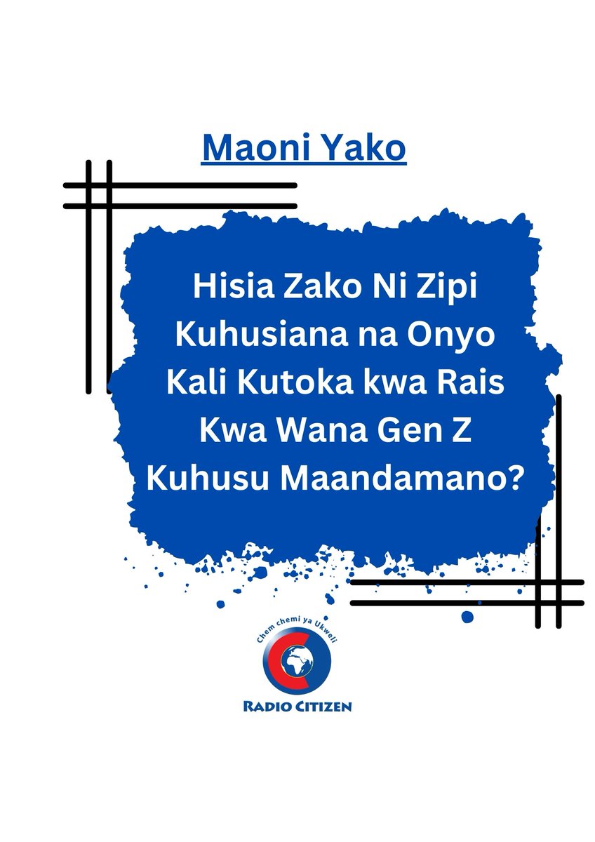 Radio Citizen (@radiocitizenfm) on Twitter photo Hisia Zako Ni Zipi Kuhusiana na Onyo Kali Kutoka kwa Rais Kwa Wana Gen Z Kuhusu Maandamano?
Send SMS on 22106
Call us on 0722 200 730 / 0733 330 015
#JamboKenya / <a href="/MelodySinzore1/">MelodySinzore1</a> <a href="/VincentAteya/">Vincent Ateya</a> Hisia Zako Ni Zipi Kuhusiana na Onyo Kali Kutoka kwa Rais Kwa Wana Gen Z Kuhusu Maandamano?
Send SMS on 22106
Call us on 0722 200 730 / 0733 330 015
#JamboKenya / <a href="/MelodySinzore1/">MelodySinzore1</a> <a href="/VincentAteya/">Vincent Ateya</a>