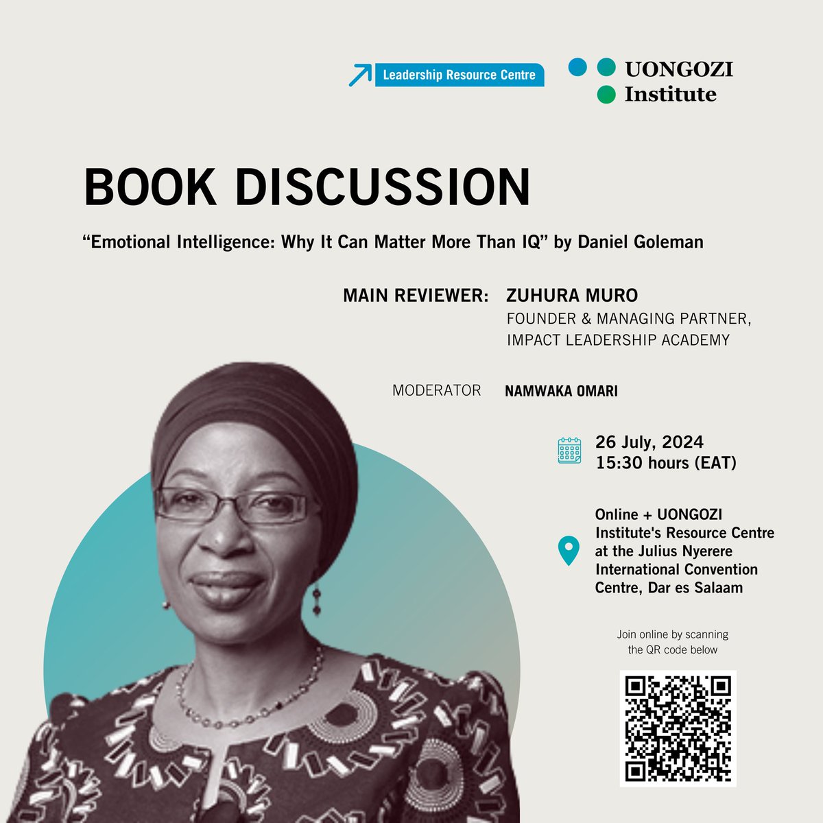 This Friday (26 July, 2024), our Centre will host a book discussion on "Emotional Intelligence: Why It Can Matter More Than IQ" by Daniel Goleman.

Main Reviewer: Zuhura Muro, Founder and Managing Partner of Impact Leadership Academy

Attend in-person: UONGOZI Institute’s