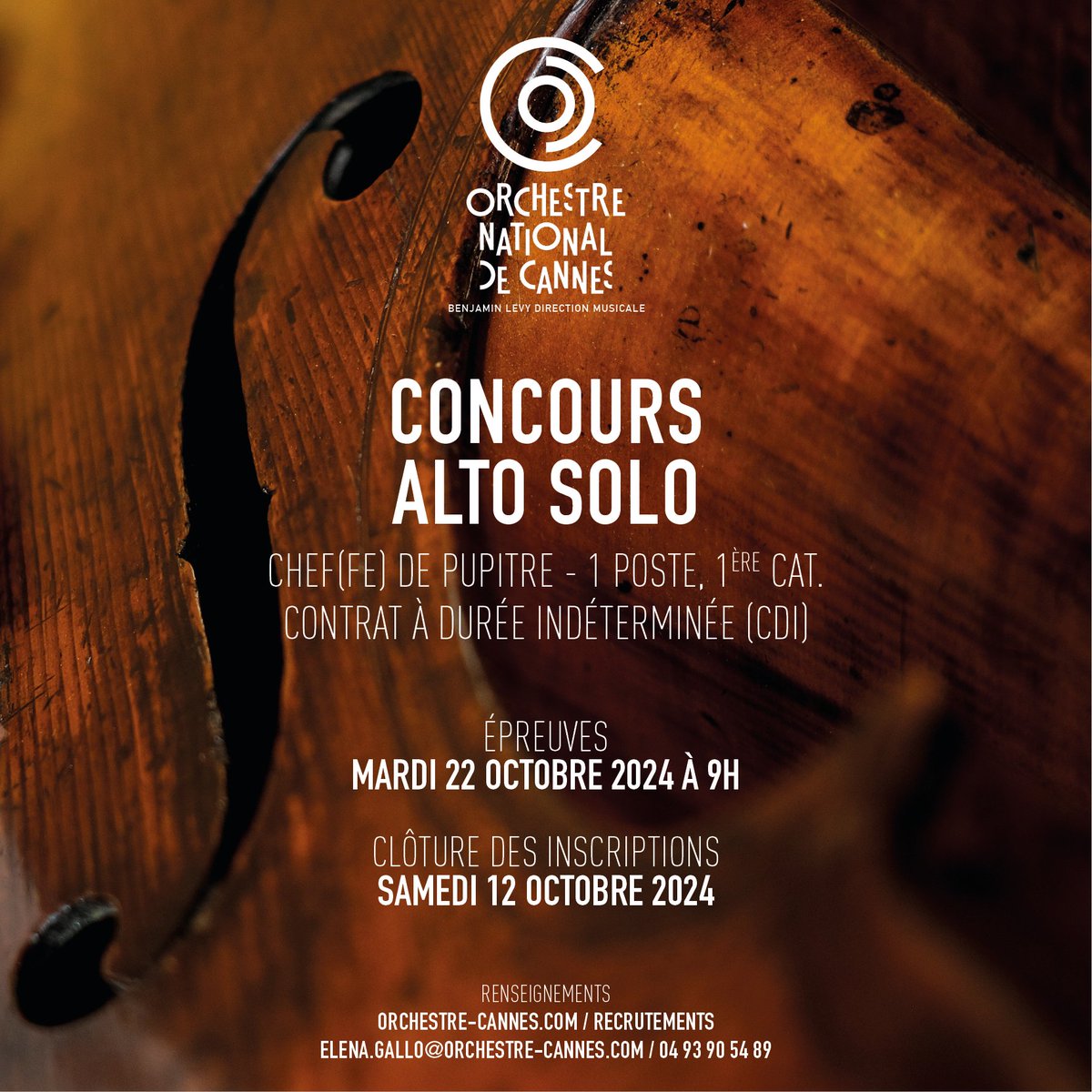 🔷 CONCOURS 🔷
Concours de recrutement d'un.e Alto - chef(fe) de pupitre au sein de l'Orchestre national de Cannes - 1 poste, 1ère catégorie.

Date limite des inscriptions : samedi 12 octobre 2024.

➡️ En savoir plus :
orchestre-cannes.com/recrutements
