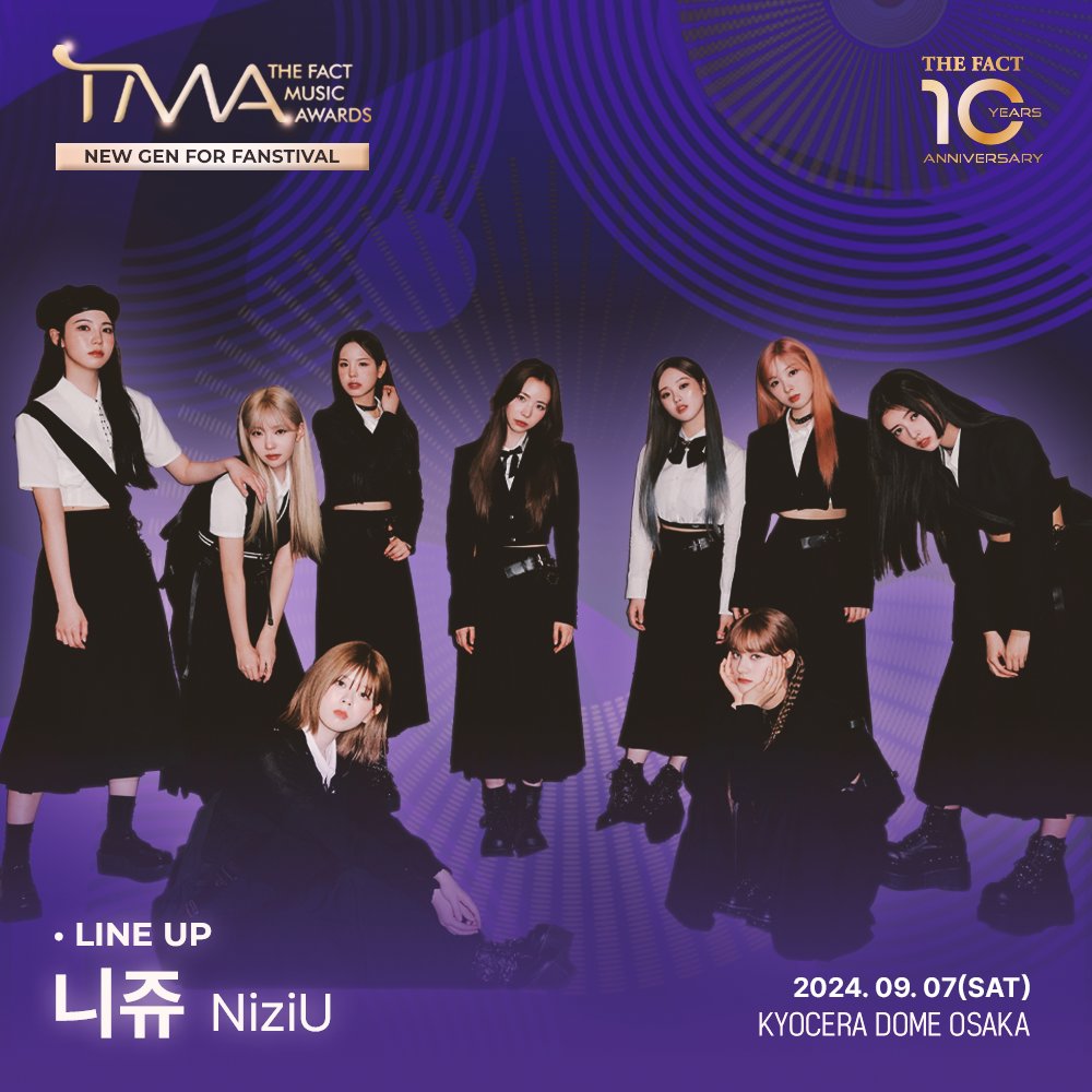thefact_TMA's tweet photo. 🌟

2024 더팩트 뮤직 어워즈
2024 THE FACT MUSIC AWARDS

🗓️ 9/7
📍 KYOCERA DOME OSAKA

#우아 #WOOAH #니쥬 #NiziU #케플러 #Kep1er #엔싸인 #nSSign 

https://t.co/QM2O4j6yge https://t.co/47AqlkJFUA