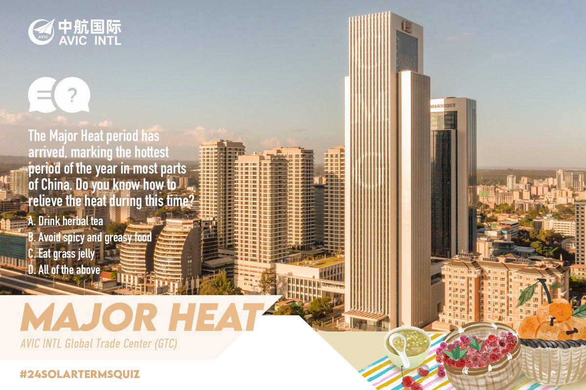 _AVICINTL's tweet photo. #24SolarTermsQuiz #AVICINTL
The Major Heat has arrived, marking the hottest period of the year in most parts of China. Do you know how to relieve the heat during this time? https://t.co/AvLQbT6R10